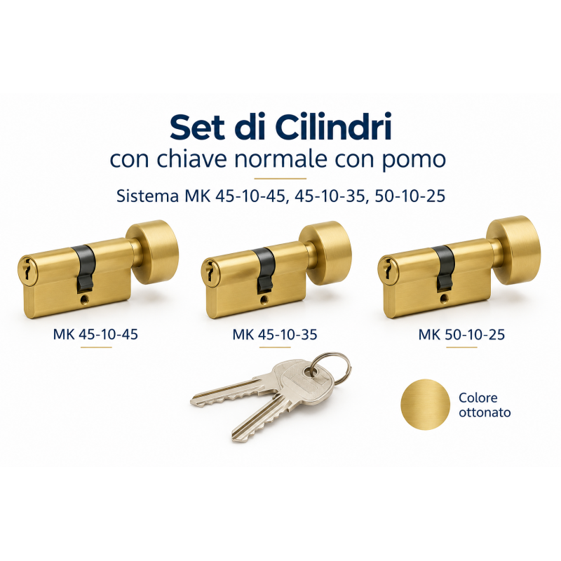 Set di 3 Cilindri con chiave normale con pomolo con sistema MK (stessa chiave) 45-10-45, 45-10-35, 50-10-25 colore ottonato